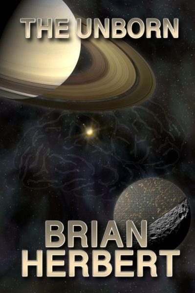 Cover for Brian Herbert · The Unborn (Paperback Book) (2019)
