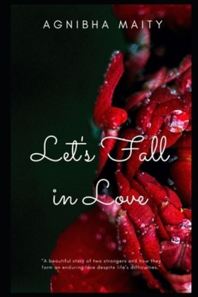 Cover for Agnibha Maity · Let's Fall In Love (Taschenbuch) (2019)