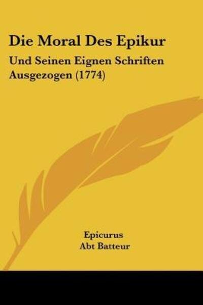 Cover for Epicurus · Die Moral Des Epikur (Paperback Book) (2009)
