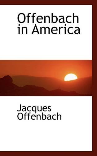 Cover for Jacques Offenbach · Offenbach in America (Pocketbok) (2009)