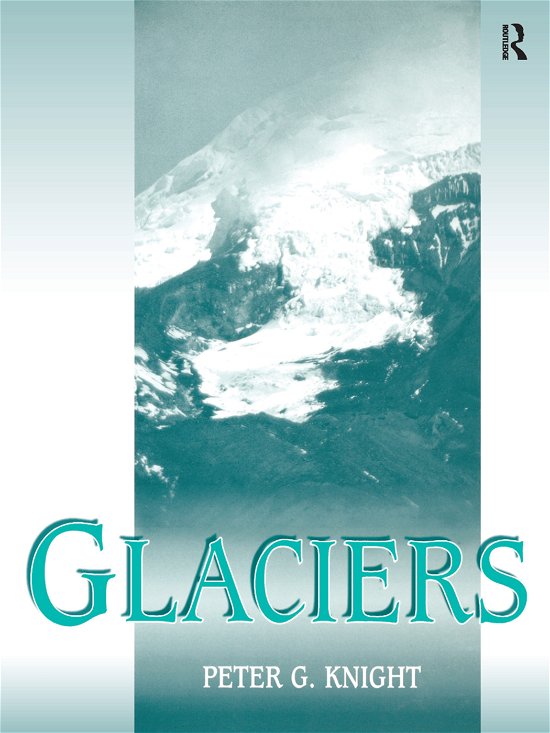 Cover for Peter Knight · Glaciers (Hardcover Book) (2017)