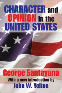 Cover for George Santayana · Character and Opinion in the United States (Gebundenes Buch) (2017)