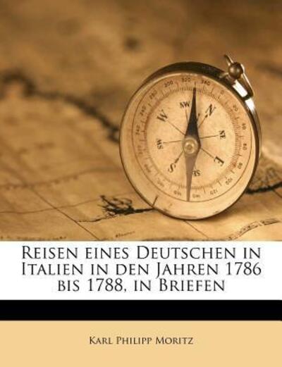 Cover for Moritz · Reisen eines Deutschen in Italie (Book)