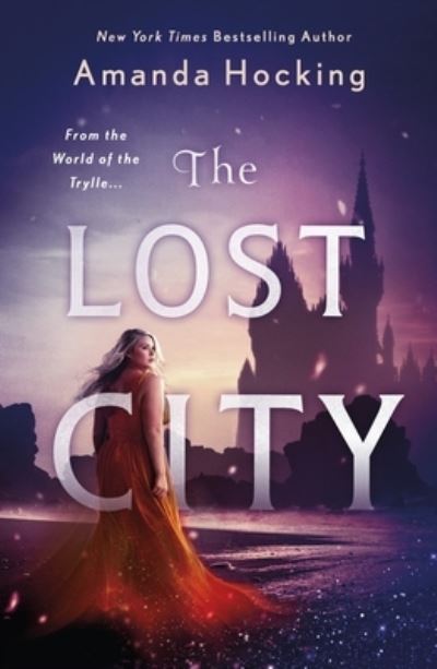 Cover for Amanda Hocking · The Lost City: The Omte Origins (from the World of the Trylle) - The Omte Origins (Paperback Book) (2020)