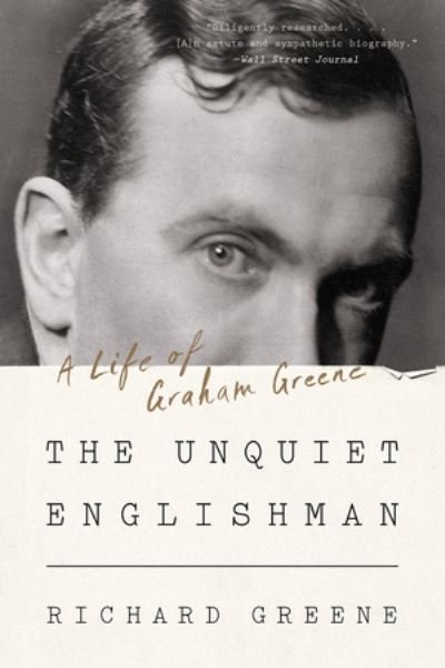 Cover for Richard Greene · The Unquiet Englishman - A Life of Graham Greene (Pocketbok) (2022)