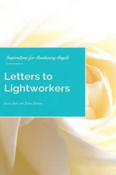 Cover for Diane Hall · Letters to Lightworkers (Paperback Book) (2011)
