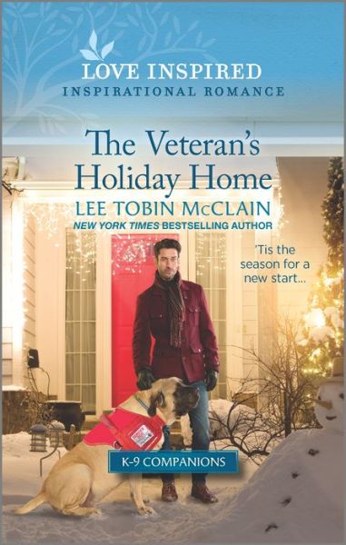 Cover for Lee Tobin McClain · The Veteran's Holiday Home (Pocketbok) (2022)