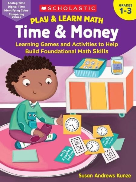 Cover for Susan Kunze · Play and Learn Math : Time and Money (Book) (2021)
