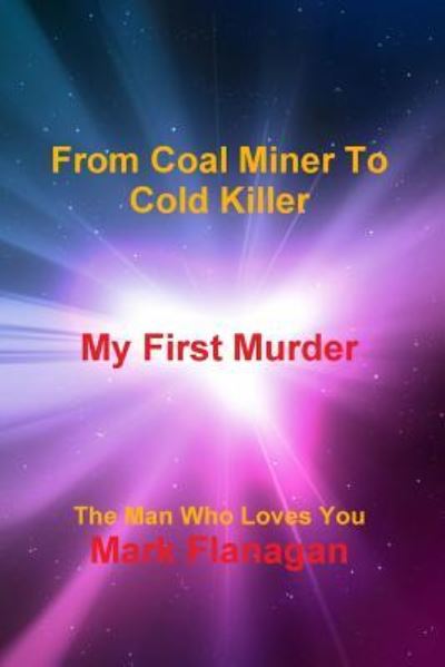 Cover for Mark Flanagan · My First Murder (Paperback Book) (2017)