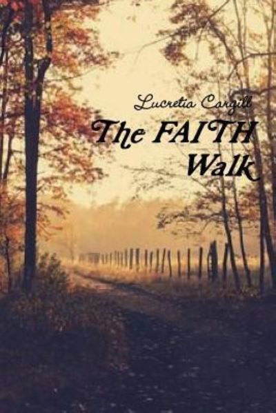 Cover for Lucretia Shaw · The FAITH Walk (Paperback Bog) (2018)