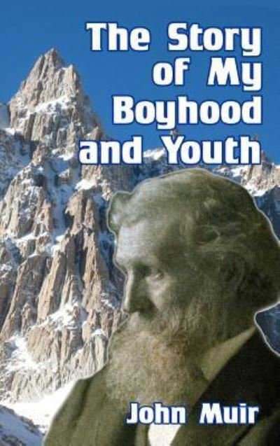 Cover for John Muir · The Story of My Boyhood and Youth (Inbunden Bok) (2024)