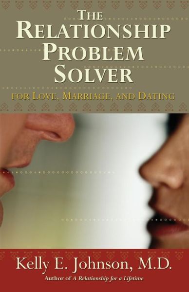 Cover for Kelly E. Johnson · The Relationship Problem Solver (Paperback Book) (2003)