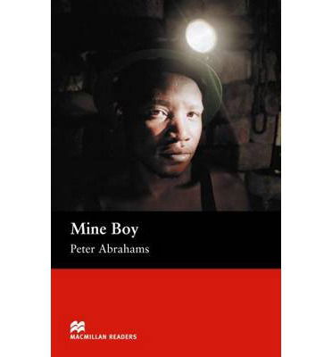 Cover for Peter Abrahams · Macmillan Readers Mine Boy Upper Intermediate Reader (N/A) (2005)