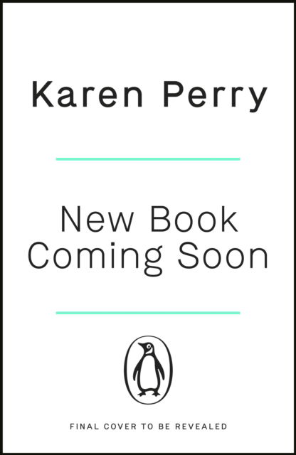 Cover for Karen Perry · The Worst Thing You Ever Did: The gripping new thriller from Sunday Times bestselling author Karen Perry (Paperback Book) (2023)