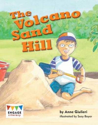 The Volcano Sand Hill - Engage Literacy: Engage Literacy Blue - Anne Giulieri - Boeken - Capstone Global Library Ltd - 9781406258264 - 15 september 2012