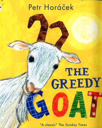 Cover for Petr Horacek · The Greedy Goat (Paperback Book) (2017)