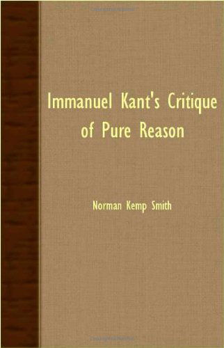 Cover for Norman Kemp Smith · Immanuel Kant's Critique of Pure Reason (Paperback Book) (2007)