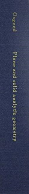 Cover for William F. Osgood · Plane and Solid Analytic Geometry (Innbunden bok) (2010)