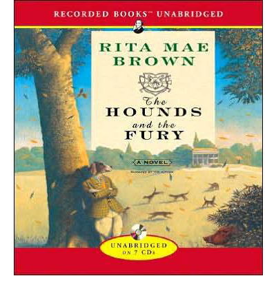 Cover for Rita Mae Brown · The Hounds and the Fury (Audiobook (CD)) (2006)