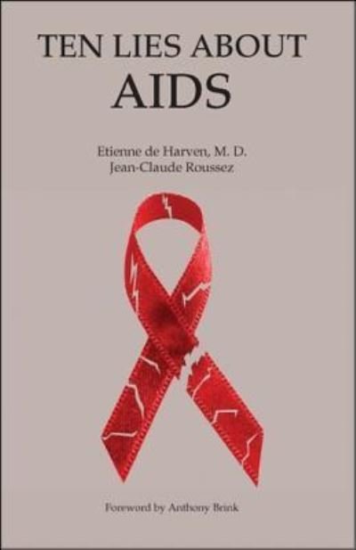 Ten Lies About Aids - Etienne De Harven - Libros - Trafford Publishing - 9781425154264 - 29 de octubre de 2008