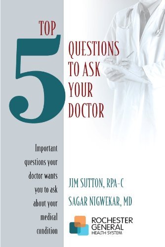 Cover for Sagar Nigwekar Md · Top 5 Questions to Ask Your Doctor: Important Questions Your Doctor Wants You to Ask About Your Medical Condition (Paperback Bog) (2010)