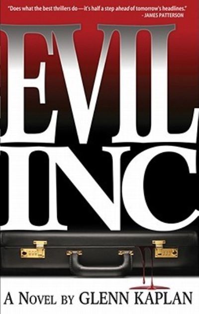 Evil, Inc. Library Edition - Glenn Kaplan - Other - Blackstone Pub - 9781441709264 - November 1, 2009