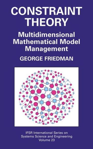 Cover for Friedman · Constraint Theory (Book) [Softcover reprint of hardcover 1st ed. 2005 edition] (2010)