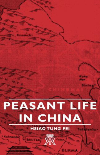 Peasant Life In China - Hsiao Tung Fei - Kirjat - Read Books - 9781443721264 - tiistai 4. marraskuuta 2008