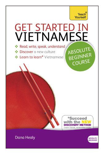 Cover for Dana Healy · Get Started in Vietnamese Absolute Beginner Course: (Book and audio support) (Book) (2014)