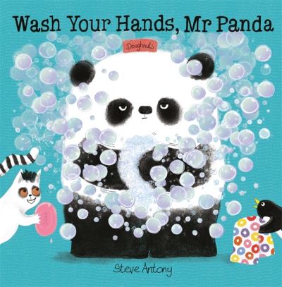 Cover for Steve Antony · Wash Your Hands, Mr Panda - Mr Panda (Hardcover bog) (2021)