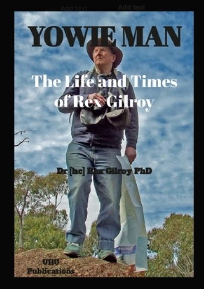 Cover for Rex Gilroy · Yowie Man - the Life and Times of Rex Gilroy (Book) (2023)