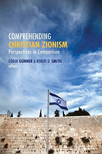 Cover for Goran Gunner · Comprehending Christian Zionism: Perspectives in Comparison (Pocketbok) (2014)
