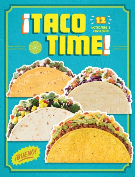 Cover for Chronicle Books · Taco Time: 12 Notecards &amp; Envelopes (Lernkarteikarten) [Pos edition] (2015)