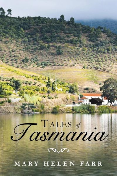 Cover for Mary Helen Farr · Tales of Tasmania (Paperback Book) (2015)