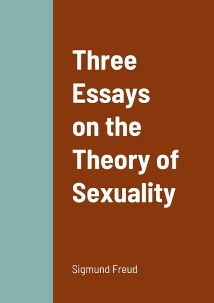 Cover for Sigmund Freud · Three Essays on the Theory of Sexuality (Paperback Bog) (2022)