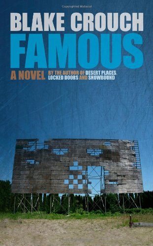 Cover for Blake Crouch · Famous: a Novel (Paperback Book) (2011)