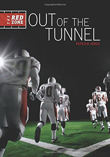 Cover for Patrick Jones · Out of the Tunnel (The Red Zone) (Hardcover Book) (2014)