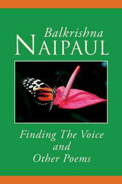 Cover for Balkrishna Naipaul · Finding the Voice and Other Poems (Taschenbuch) (2012)