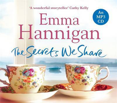 Cover for Emma Hannigan · The Secrets We Share (Audiobook (CD)) [Unabridged edition] (2015)