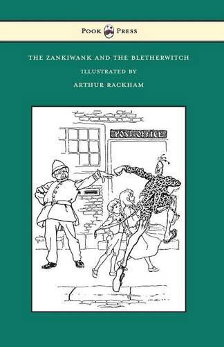 Cover for S. J. Fitzgerald · The Zankiwank and the Bletherwitch - Illustrated by Arthur Rackham (Paperback Book) (2014)
