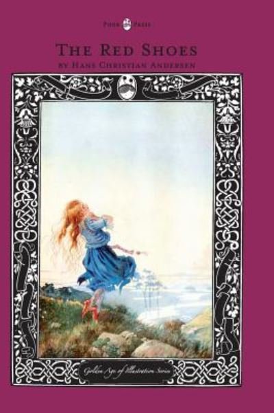 Cover for Hans Christian Andersen · The Red Shoes - The Golden Age of Illustration Series (Innbunden bok) (2016)