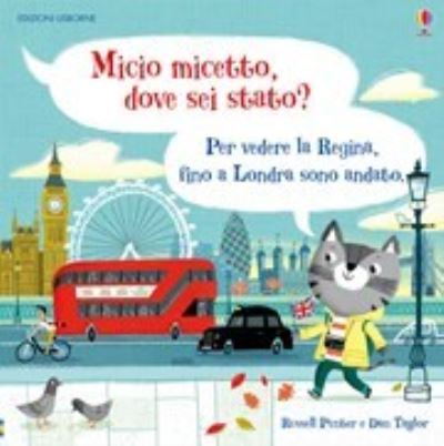 Cover for Russell Punter · Micio micetto, dove sei stato? Londra (Hardcover bog) (2017)