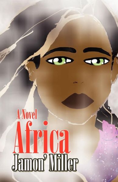 Cover for Jamon Miller · Africa: She Is...africa (Paperback Book) (2012)