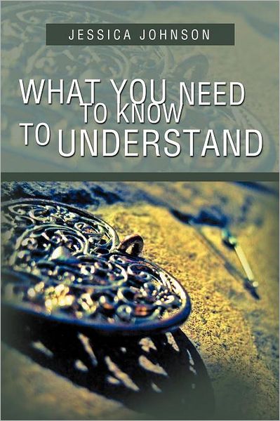 Cover for Jessica Johnson · What You Need to Know to Understand (Paperback Book) (2012)