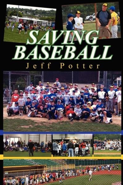 Cover for Jeff Potter · Saving Baseball (Taschenbuch) (2013)