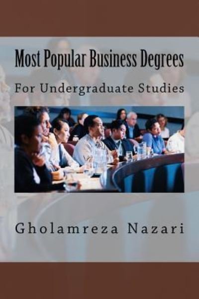 Cover for Gholamreza Nazari · Most Popular Business Degrees: for Undergraduate Studies (Taschenbuch) (2012)