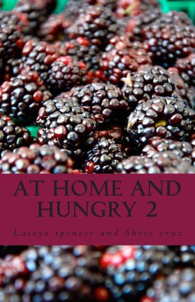 Cover for Latoya Spencer · At Home and Hungry (Paperback Book) (2013)