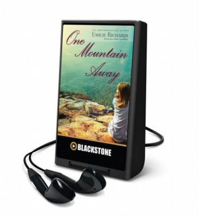 One Mountain Away - Emilie Richards - Other - Blackstone Audiobooks - 9781483037264 - August 1, 2014