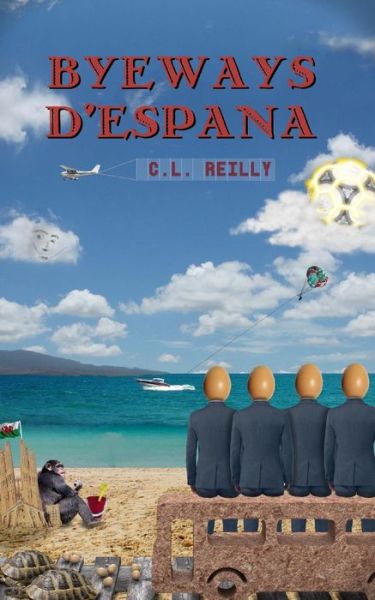 Cover for C L Reilly · Byeways D'espana (Paperback Book) (2013)