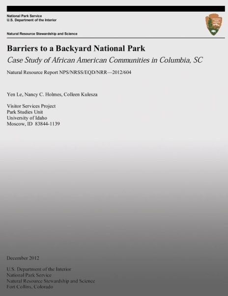 Cover for Yen Le Nancy · Barriers to a Backyard National Park: Case Study of African American Communities in Columbia, Sc (Paperback Book) (2013)
